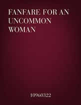 Fanfare for the Uncommon Woman Concert Band sheet music cover